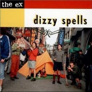 The Ex - Dizzy Spells