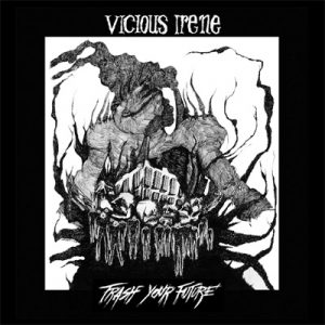 vicious-irene-Trash-your-future-300x300.jpg