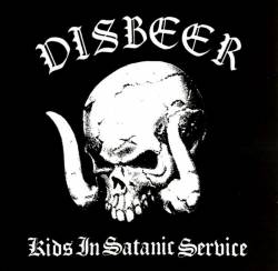 Disbeer-Kids in Satanic Service