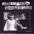 ajenos a la tragedia-necesidad de luchar